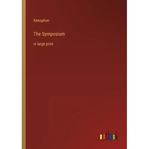 The Symposium: in large print