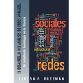 El Desarrollo del Analisis de Redes Sociales.: Un Estudio de Sociologia de La Ciencia