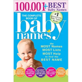 The Complete Book of Baby Names: The Most Names, Most Lists, Most Help to Find the Best Name