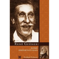 Rene Guenon: Some Observations