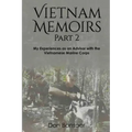 Vietnam Memoirs: Part 2: My Experiences as a Marine Advisor