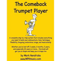 The Comeback Trumpet Player