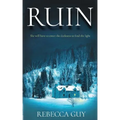 Ruin: A haunting thriller for cold dark nights.