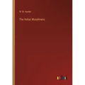 The Indian Musalmans