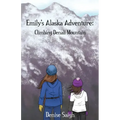 Emily's Alaska Adventure: Climbing Denali Mountain