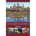 Two Laps Around the World: Tales and Insights from a Life Sabbatical