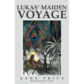 Lukas' Maiden Voyage