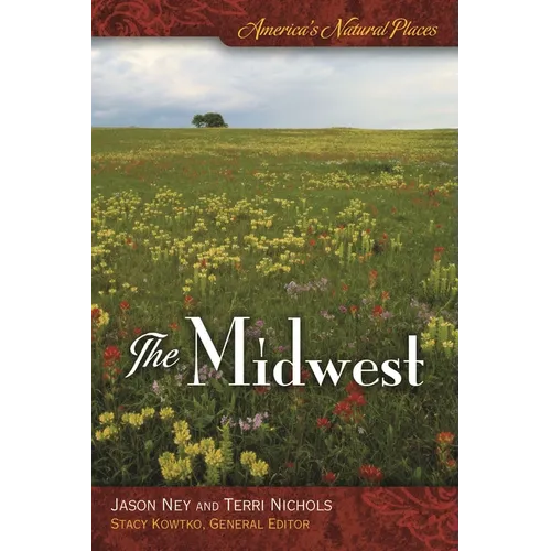 America's Natural Places: The Midwest