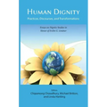 Human Dignity: Practices, Discourses, and Transformations