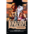 Longarm #400: Longarm and the 400 Blows