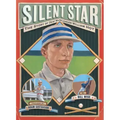 Silent Star: The Story of Deaf Major Leaguer William Hoy