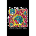 The Ugly Truth: The Multiverse Refugees Trilogy: