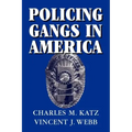 Policing Gangs in America