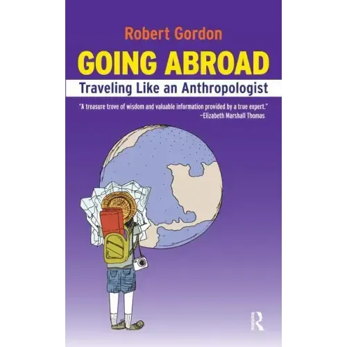 Going Abroad: Traveling Like an Anthropologist