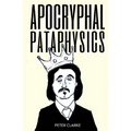 Apocryphal Pataphysics