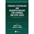 Forensic Psychology and Neuropsychology for Criminal and Civil Cases