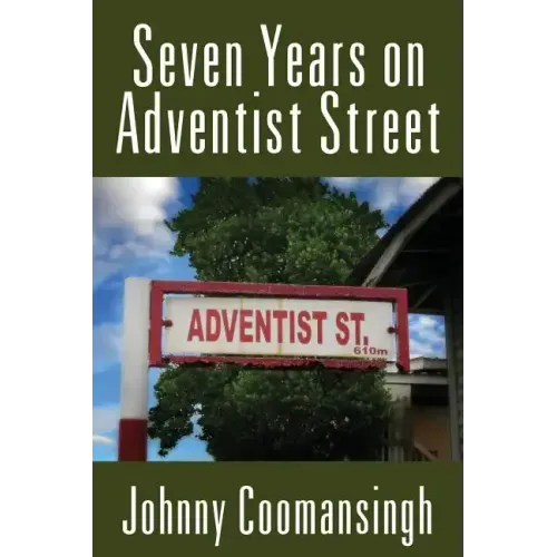 Seven Years on Adventist Street