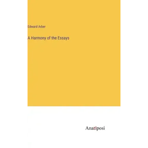 A Harmony of the Essays