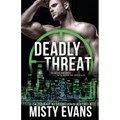 Deadly Threat, SCVC Taskforce Romantic Suspense Series, Book 13