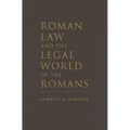 Roman Law and the Legal World of the Romans