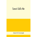 Caesar'S Gallic War