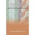 Nigeria and the USA Twists and Turns Through Five Decades