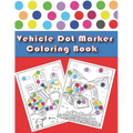 Vehicle Dot Marker Coloring Book: Cars and Vehicles Dot Markers Activity Book for Kids Ages 3-8
