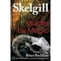 Murder by Magic: Inspector Skelgill Investigates