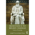 Resistance to Belief Change: Limits of Learning