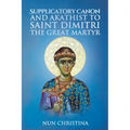 Canon and Akathist to Saint Dimitri