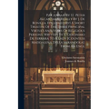 Pax Animæ, By St. Peter Alcantara [really By J. De Bonilla. Followed By] A Short Treatise Of The Three Principal Virtues And Vows Of Religious Persons