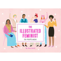 The Illustrated Feminist (Postcard Book): 50 Postcards