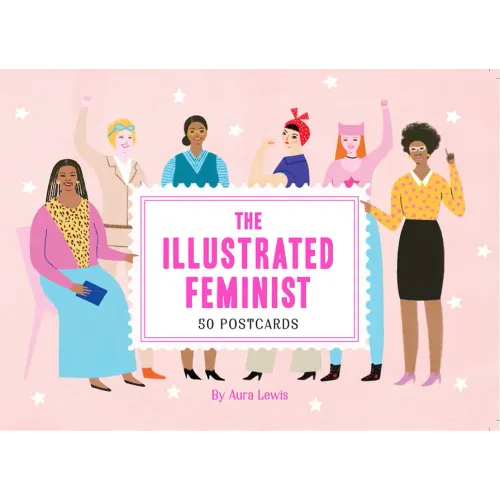 The Illustrated Feminist (Postcard Book): 50 Postcards