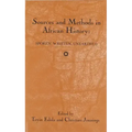 Sources and Methods in African History: Spoken Written Unearthed