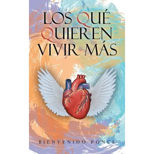 Los Qué Quieren Vivir Más