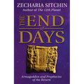 The End of Days: Armageddon and Prophecies of the Return