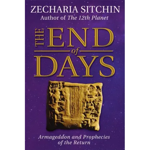 The End of Days: Armageddon and Prophecies of the Return