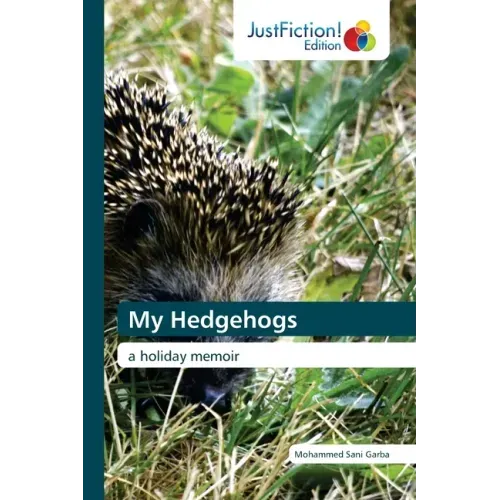 My Hedgehogs