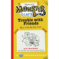 Marvin's Monster Diary 3: Trouble with Friends (But I Get By, Big Time!) an St4 Mindfulness Book for Kids