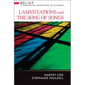 Lamentations and Song of Songs: A Theological Commentary on the Bible
