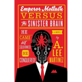 Emperor Mollusk versus The Sinister Brain