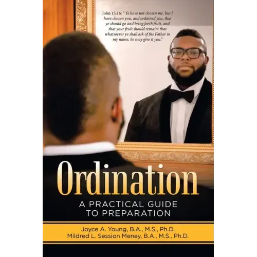 Ordination: A Practical Guide to Preparation