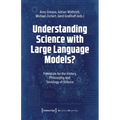 Understanding Science with Large Language Models?: Potentials for the History, Philosophy, and Sociology of Science