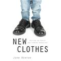 New Clothes: Putting on Christ and Finding Ourselves