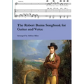 The Robert Burns Songbook for Guitar and Voice