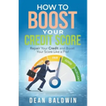 How To Boost Your Credit Score