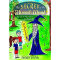 The Secret of the Wizard's Wand The Law of Attraction for Children