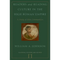 Readers and Reading Culture in the High Roman Empire: A Study of Elite Communities