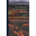Illustrated History of New Mexico