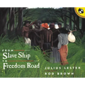 From Slave Ship to Freedom Road